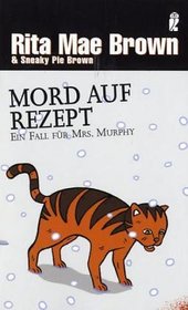 Mord auf Rezept (Claws and Effect) (Mrs. Murphy, Bk 9) (German Edition)