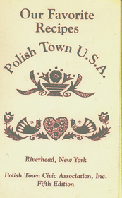 Our Favorite Recipes Polishtown USA