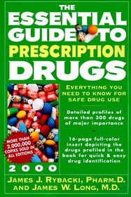 The Essential Guide to Prescription Drugs 2000 (Essential Guide to Prescription Drugs)