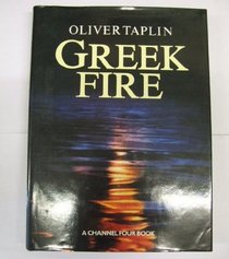 Greek Fire: The Influence of Ancient Greece on the Modern World