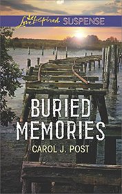 Buried Memories (Love Inspired Suspense, No 582)