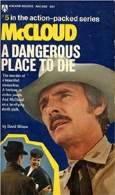 A Dangerous Place to Die (McCloud, Bk 5)