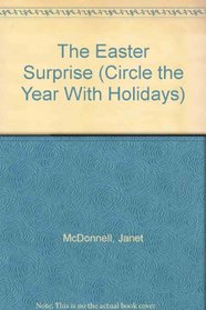 The Easter Surprise (Circle the Year With Holidays)