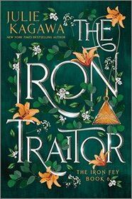 The Iron Traitor Special Edition (The Iron Fey, 6)