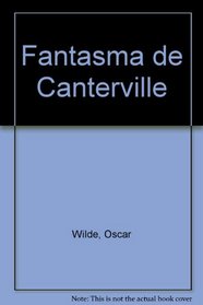 Fantasma de Canterville (Spanish Edition)