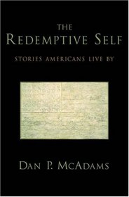 The Redemptive Self: Stories Americans Live By