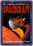 Spacecraft (Mighty Machines)