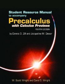 Student Resource Manual to Accompany Precalculus with Calculus Previews
