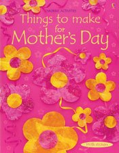 Things To Make For Mother's Day (Usborne Activities)