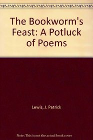 The Bookworm's Feast: A Potluck of Poems