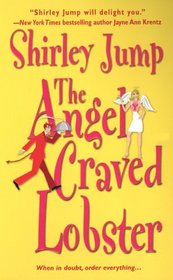 The Angel Craved Lobster (Recipes with Romance, Bk 2)
