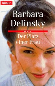 Der Platz einer Frau