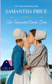 The Unwanted Amish Twin: An Amish Romance Novel