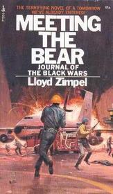 Meeting the Bear: Journal of the Black Wars