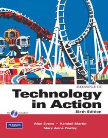 Technology In Action Complete, Spanish Edition Custom Database (6th Edition)