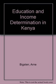 Education and Income Determination in Kenya