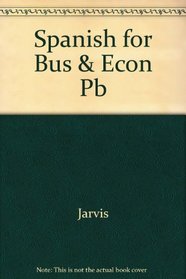 Spanish for Bus & Econ Pb
