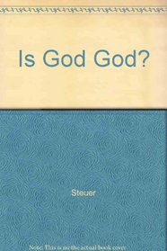Is God God?