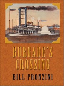 Burgade's Crossing: Western Stories