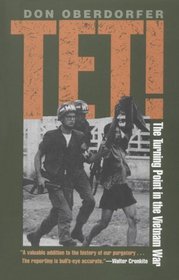Tet! : The Turning Point in the Vietnam War