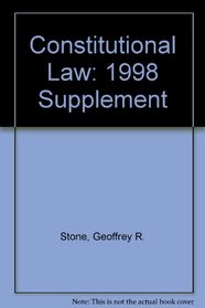 Constitutional Law: 1998 Supplement