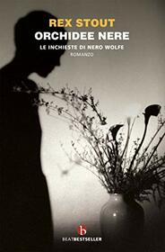 Orchidee Nere (Black Orchids) (Nero Wolfe, Bk 9) (Italian Edition)