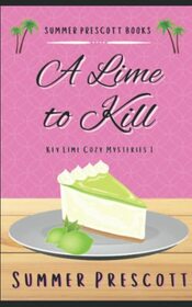 A Lime to Kill (Key Lime Cozy, Bk 1)