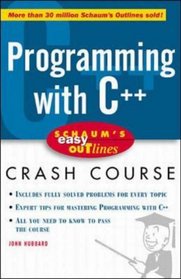Schaum's Easy Outline : Programming with C++ (Schaum's Easy Outline)