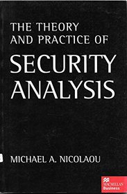 The Theory and Practice of Security Analysis