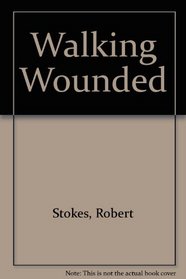 Walking Wounded