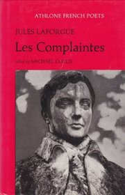 Les Complaintes (Athlone French Poets) (French Edition)