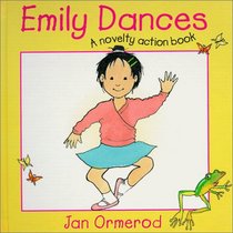 Emily Dances: A Novelty Action Book