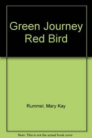 Green Journey Red Bird