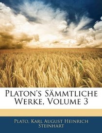 Platon's Smmtliche Werke, Volume 3 (German Edition)
