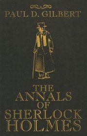 The Annals Of Sherlock Holmes