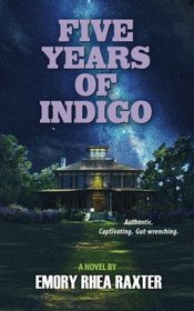 Five Years of Indigo