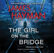 The Girl on the Bridge: Library Edition (Mccabe and Savage Thrillers)