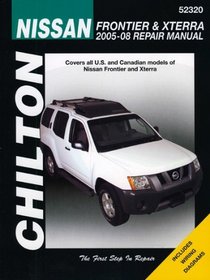 Nissan Frontier & Xterra: 2005 through 2008 (Chilton's Total Car Care Repair Manuals)