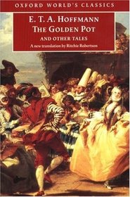 The Golden Pot and Other Tales (Oxford World's Classics)