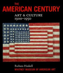 The American Century: Art and Culture 1900-1950