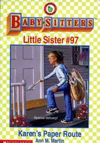 Karen's Paper Route (Baby-Sitters Little Sister, Bk 97)