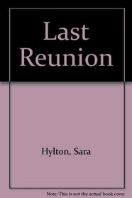 The Last Reunion