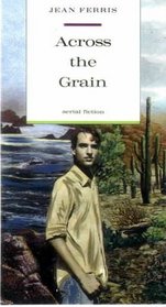 Across the Grain (Aerial Fiction (Hardcover))