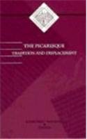 Picaresque: Tradition and Displacement (Institute for Adminstrative Officers of Higher Ins)