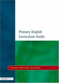 Primary English Curriculum Guide (Fulton Study Guide Series)
