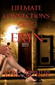 Eryn (Lifemate Connections, Bk 1)