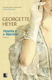Venetia E O Libertino (Venetia ) (Portuguese Edition)