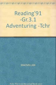 Reading'91 -Gr.3.1 Adventuring -Tchr