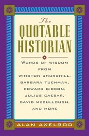 The Quotable Historian