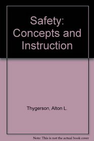 Safety: Concepts and Instruction